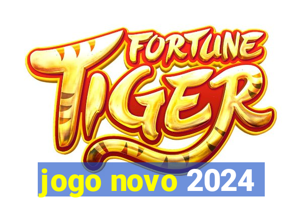 jogo novo 2024